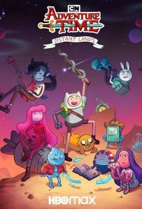 Время приключений: Далёкие земли (мини–сериал 2020)